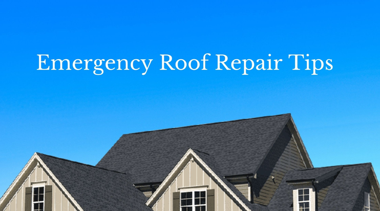 Emergency Roof Repair Tips That All Homeowners Should Know