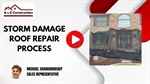 Storm Damage Roof Repair Process: What Can I Expect?