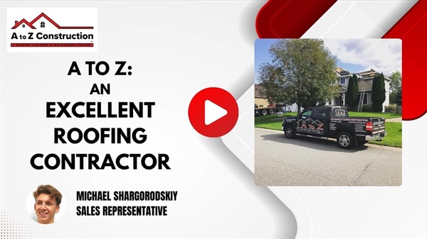 What Makes A to Z Construction an Excellent Roofing Contractor?